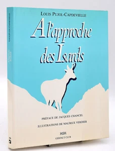 Pyrénées, Chasse. Louis Pujol-Capdevielle : A L'APPROCHE DES ISARDS. 1989 - Picture 1 of 1