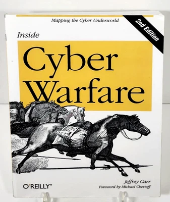 Inside Cyber Warfare : Mapping the Cyber Underworld by Jeffrey Carr (2011-TP) - Image 1 of 4