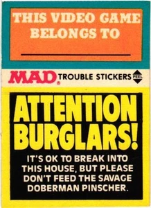 1983 Fleer Mad Trouble Sticker - Attention Burglars! - Picture 1 of 2