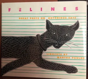 FELINOS Grandes Poetas en Gatos Notorios; Linocuts de Martha Paulos - Imagen 1 de 7