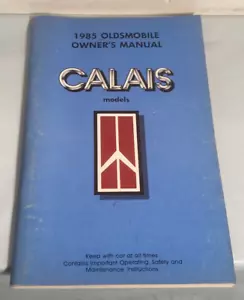 1985 Oldsmobile Cutlass Calais Owners Manual OEM - Picture 1 of 2