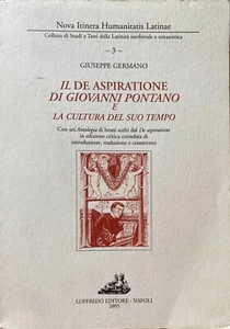 GIUSEPPE GERMANO DE ASPIRATIONE GIOVANNI PONTANO CULTURA ANTOLOGIA BRANI COMMENT - Imagen 1 de 21