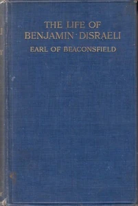 The Life of Benjamin Disraeli Volume II 1837-1846 - HC 1912 - William Monypenny  - Picture 1 of 4