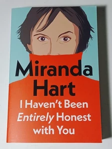 I Haven't Been Entirely Honest with You by Miranda Hart (2024, Uk-Trade Paper) - Foto 1 di 6