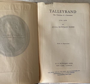 Talleyrand The Training Of A Statesman 1754-1838/Anna Bowman Dodd/GOOD 1928 HC - Picture 1 of 5