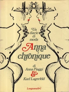 Piaggi, Anna; Lagerfeld, Karl; Lambert, Vern. Anna-Chronik: Ein Modetagebuch - Bild 1 von 1