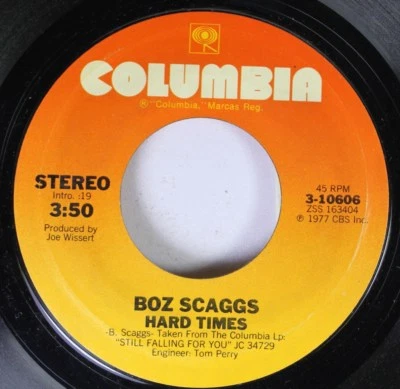 Rock 45 Boz Scaggs - Hard Times / We'Re Watching On Columbia - Image 1 of 2