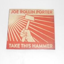 Take This Hammer Joe Rollin Porter  (CD) Digipak Like-New* 