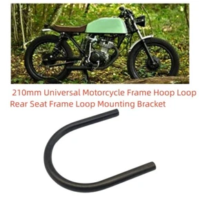 Motorcycle Rear Frame Hoop Flat Brat Seat Loop Tube Mount Bracket for Tube 210mm - Picture 1 of 10