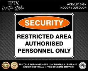 RESTRICTED AREA AUTHORISED PERSONNEL ONLY - SECURITY | ACRYLIC | SIGN | HEALTH & - Picture 1 of 6
