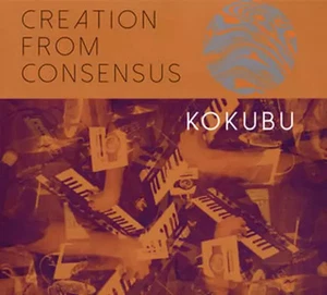 Jazz CD kokubu Creation From Consensus - Picture 1 of 1