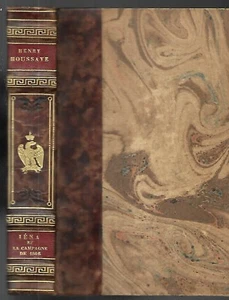Iena et La Campagne De 1806. by Henry Houssaye. Paris, 1912. 2 fold-out maps.  - Picture 1 of 7
