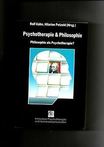 Rolf Kühn, Hilarion Petzold, Psychotherapie, Philosophie - Philosophie als Psych