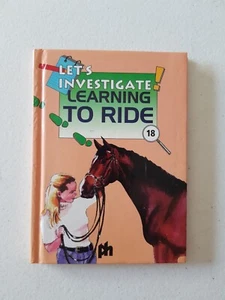 Let's Investigate Book - #18 Learning To Ride 1997 HC Horse Riding - Imagen 1 de 7
