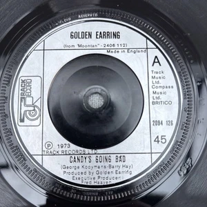 Golden Earring - Candys Gone Bad 7” Single - Picture 1 of 1