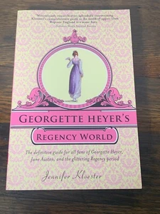 Georgette Heyer's Regency World by Jennifer Kloester 2005 New! - Picture 1 of 5