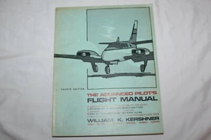 1976 4th Ed. the Advanced Pilots Flight Manual William Kershner Astronaut Sig. - Picture 1 of 6