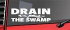 Drain the Swamp Decal Cars Trucks Vehicle windows bumpers trailer garage 10.5"