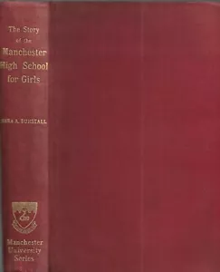 The Story of the Manchester HIgh School for Girls. 1871-1911. Manchester, 1911. - Picture 1 of 2