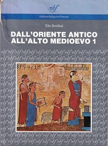 Dall'oriente antico all'alto medioevo 1 - bonifazi - bulgarini 1° ed. 3/1988 - Picture 1 of 2