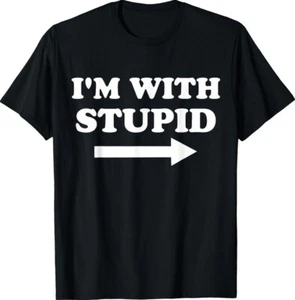 I'm With Stupid Funny Matching Couples Humor Unisex T-Shirt - Picture 1 of 3