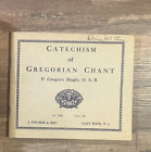 D - VINTAGE 1956 Songbook   Catechism of Gregorian Chant by P Gregory Hugle