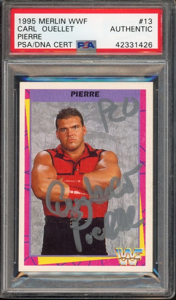 1995 Merlin WWF CARL OUELLET PIERRE #13 WWE Silver Auto PSA AUTHENTIC - Image 1 of 2