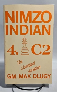 Nimzo - Indian 4.Qc2 The Classical Variation by Max Dlugy, 1990 1st Printing - Picture 1 of 10