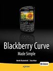 Blackberry Curve Made Simple: For The Blackberry Curve 8520, 8530 By Mazo, Gary