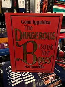 Dangerous Book for Boys by Hal Iggulden and Conn Iggulden (2007, Hardcover) - Picture 1 of 3