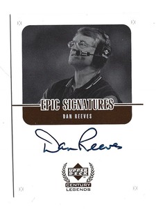 1999 UPPER DECK CENTURY LEGENDS EPIC SIGNATURES AUTOGRAPH AUTO DAN REEVES