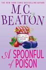 A Spoonful of Poison (Agatha Raisin Mysteries, No. 19)