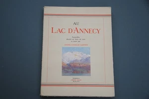 Savoie A.C Coppier Au Lac d'Annecy 1923 E.O 1/200 ex avec suite et envoi manuscr - Picture 1 of 11