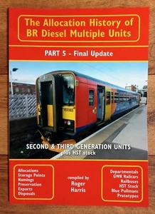 Allocation History of BR Diesel Multiple Units Part 5, Roger Harris, Softback - Bild 1 von 1