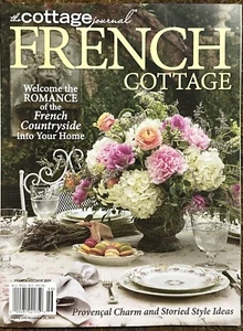 The Cottage Journal French Cottage Magazine 2024 Welcome To Romance - Picture 1 of 2