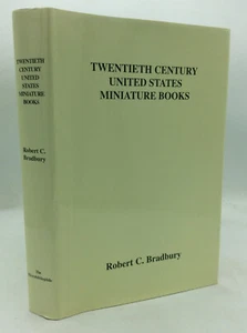 TWENTIETH CENTURY UNITED STATES MINIATURE BOOKS - Robert C. Bradbury - 1st ed - Imagen 1 de 7