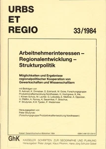 Arbeitnehmerinteressen - Regionalentwicklung - Strukturpolitik : Möglichkeiten u - Bild 1 von 1