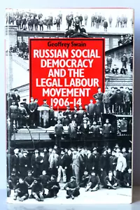 Russian Social Democracy And The Legal Labour Movement 1906-14 HC/DJ - Imagen 1 de 10