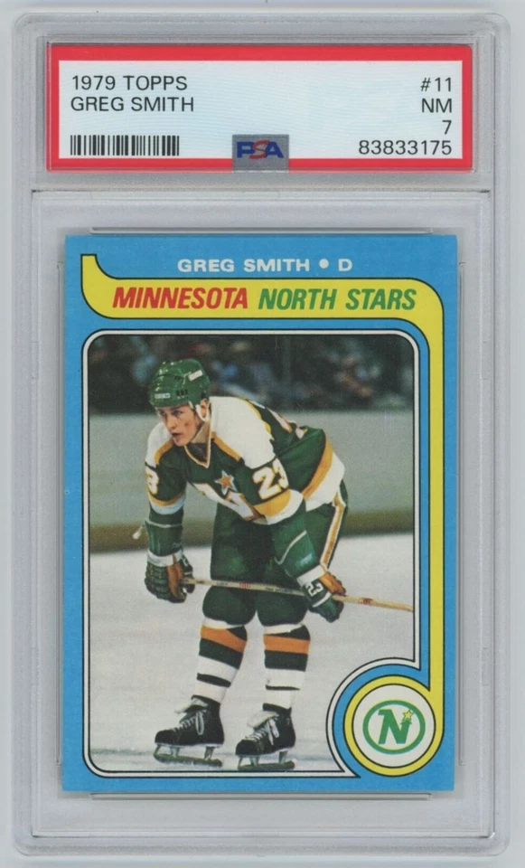 1979 Topps Hockey Greg Smith 11 Minnesota North Stars PSA 7 - Image 1 of 2