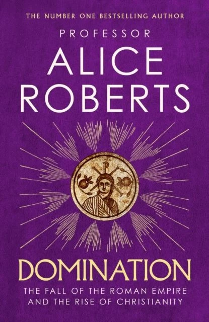 Domination by Alice Roberts Hardback - Image 1 of 1