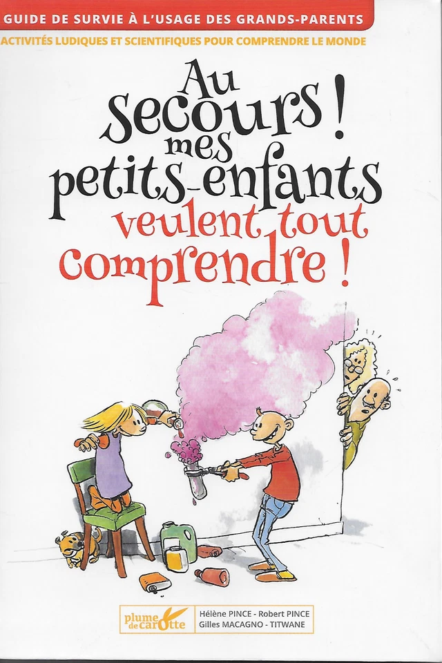 FAMILLE - GRANDS-PARENTS / AU SECOURS MES PETITS ENFANTS VEULENT TOUT COMPRENDRE - Photo 1/1