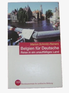 Belgien für Deutsche: Einblicke in ein unauffälliges Land. Bpb, Bundeszentrale f - Bild 1 von 5
