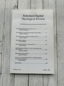 REFORMED BAPTIST THEOLOGY REVIEW JANUARY 2005 VOL II NO. 1 - Picture 1 of 4
