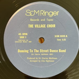 Funk / Soul The Village Choir - Dancing To The Street Dance Band 12” (SCM RINGER - Picture 1 of 2