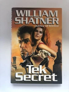 Tek Secret—NEW Fine 1st Ed. (William Shatner) - Picture 1 of 7