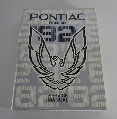 Officina Manuale/Manuale Riparazione Pontiac Firebird/S/E / Trans Am Da 1982 - Immagine 1 di 4
