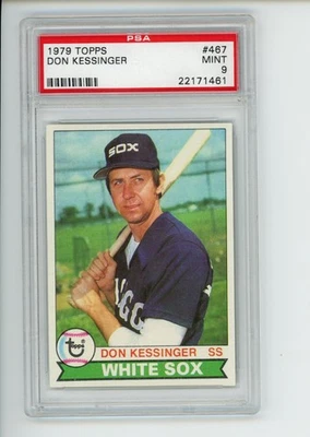 1979 Topps Don Kessinger #467 Chicago White Sox PSA 9 MINT - Image 1 of 2