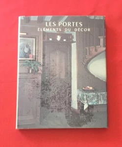 LES PORTES ÉLÉMENTS DU DÉCOR GALLOTTI MASSIN BON ÉTAT LIVRE - Imagen 1 de 4