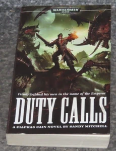 Duty Calls a Ciaphas Cain Roman von Sandy Mitchell Warhammer 40k Taschenbuch - Bild 1 von 4