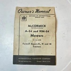 McCormick-Deering  A-24 HM-24 Mowers Owner's Manual Super-A, H and M Tractors - Picture 1 of 5
